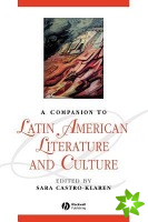 Companion to Latin American Literature and Culture