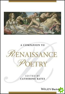 Companion to Renaissance Poetry