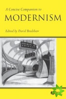 Concise Companion to Modernism