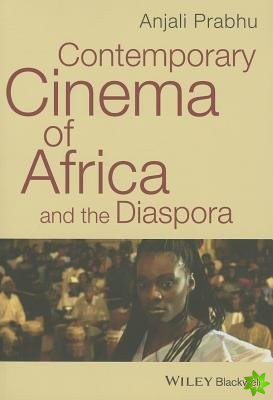 Contemporary Cinema of Africa and the Diaspora