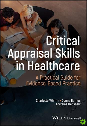 Critical Appraisal Skills for Healthcare Students