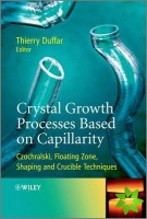 Crystal Growth Processes Based on Capillarity