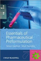 Essentials of Pharmaceutical Preformulation