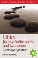 Ethics for Psychotherapists and Counselors
