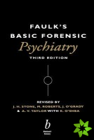 Faulk's Basic Forensic Psychiatry