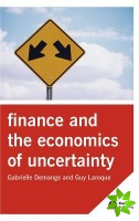 Finance and the Economics of Uncertainty