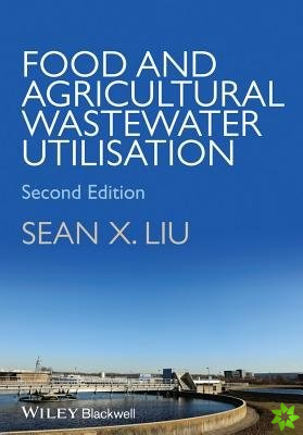 Food and Agricultural Wastewater Utilization and Treatment