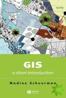 GIS: A Short Introduction