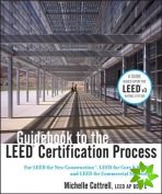 Guidebook to the LEED Certification Process