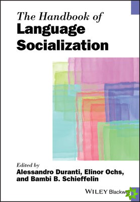 Handbook of Language Socialization