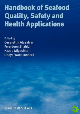 Handbook of Seafood Quality, Safety and Health Applications
