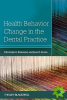Health Behavior Change in the Dental Practice