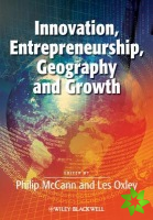 Innovation, Entrepreneurship, Geography and Growth