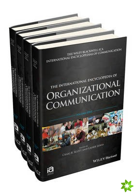 International Encyclopedia of Organizational Communication, 4 Volume Set