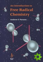 Introduction to Free Radical Chemistry