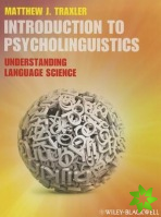 Introduction to Psycholinguistics - Understanding Language Science