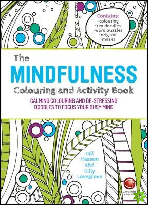 Mindfulness Colouring and Activity Book