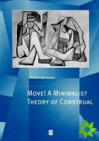 Move! A Minimalist Theory of Construal