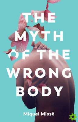 Myth of the Wrong Body