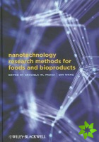Nanotechnology Research Methods for Food and Bioproducts