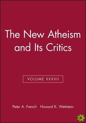New Atheism and Its Critics, Volume XXXVII