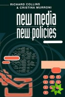 New Media, New Policies