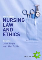 Nursing Law and Ethics