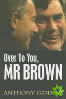 Over to You, Mr Brown