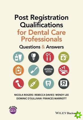 Post Registration Qualifications for Dental Care Professionals