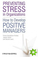 Preventing Stress in Organizations