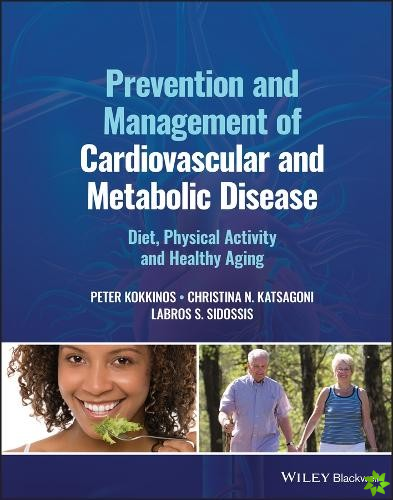 Prevention and Management of Cardiovascular and Metabolic Disease