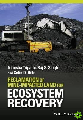Reclamation of Mine-impacted Land for Ecosystem Recovery