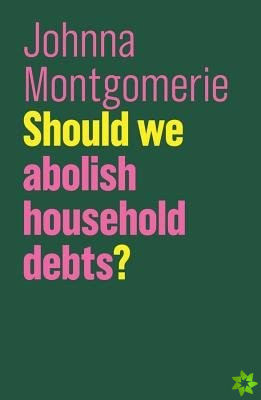 Should We Abolish Household Debts?