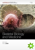 Skeletal Biology and Medicine, Volume 1192