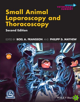 Small Animal Laparoscopy and Thoracoscopy