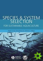 Species and System Selection for Sustainable Aquaculture