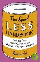 Spend Less Handbook