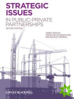 Strategic Issues in Public-Private Partnerships