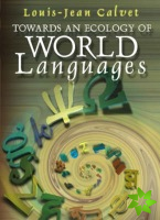 Towards an Ecology of World Languages