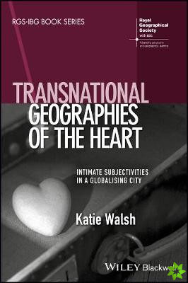 Transnational Geographies of The Heart