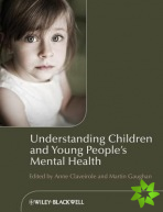 Understanding Children and Young People's Mental Health