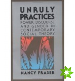 Unruly Practices