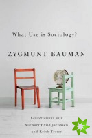 What Use is Sociology?