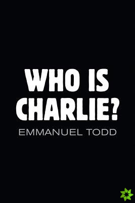Who is Charlie?: Xenophobia and the New Middle Class
