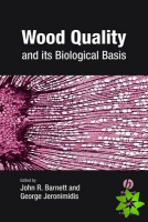 Wood Quality and its Biological Basis