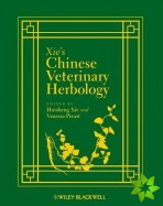 Xie's Chinese Veterinary Herbology
