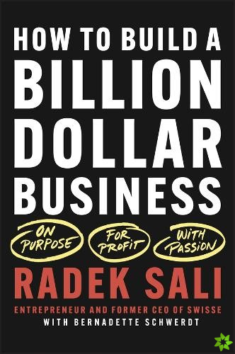 How to Build a Billion-Dollar Business