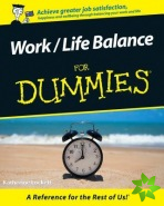 Work / Life Balance For Dummies