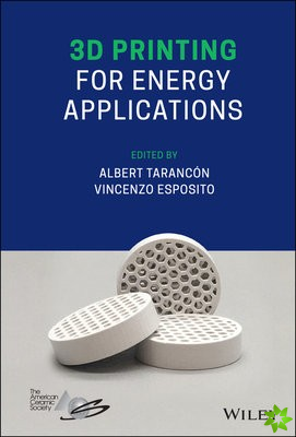 3D Printing for Energy Applications