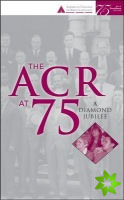 ACR at 75 - A Diamond Jubilee
